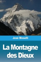 La Montagne Des Dieux José Moselli Taschenbuch FranzöSisch 2024 Prodinnova