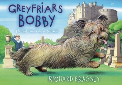 Greyfriars Bobby Richard Brassey