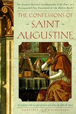 The Confessions of Saint Augustine Paperback St. Augustine