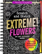 Scratch & Sketch Extreme Flowers - hardcover Peter Pauper Press