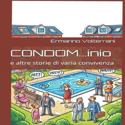 e altre storie di varia convivenza Ermanno Volterrani Paperback A