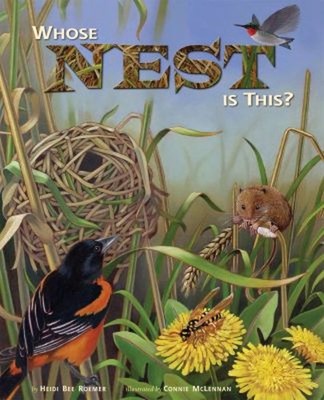Whose Nest Is This? Hardcover Heidi Bee Roemer