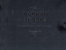 Gorham Spoons Sterling Souvenirs from a Bygone Era by Chris A. McGlothlin