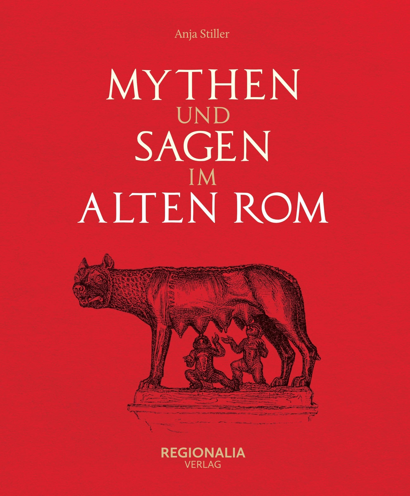 Thumbnail - Anja Stiller | Mythen Und Sagen Alten Rom | Buch | Deutsch (2022) |