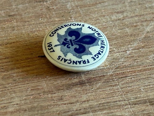 French Heritage Pinback Button 1937 Conservons Notre Heritage Francais Vintage - Picture 17 of 24