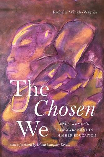 Rachelle Winkle-Wagner The Chosen We (Tascabile)