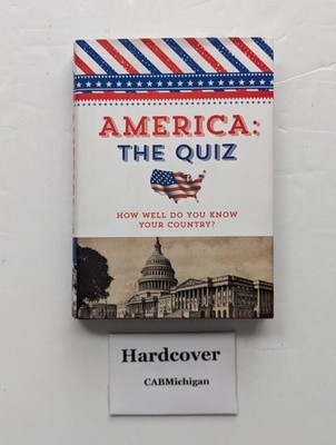 America the Quizz: How Well Do You Know Your Country? Fall River Press hardc...