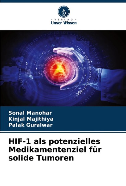 HIF-1 Als Potenzielles Medikamentenziel FüR Solide Tumoren Sonal Manohar (U. A.)-image