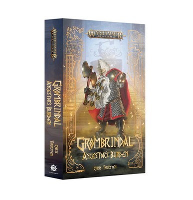 Grombrindal: Ancestor's Burden (PB)   Age of Sigmar Roman
