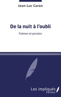 Jean-Luc Caron | De La Nuit à L'oubli | Taschenbuch | FranzöSisch (2025)