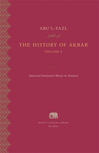 History of Akbar, Volume 8 by Abu'l-Fazl (2022, Hardcover)