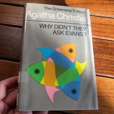 Why Didn't They Ask Evans, Agatha Christie HC DJ Greenway Edition
