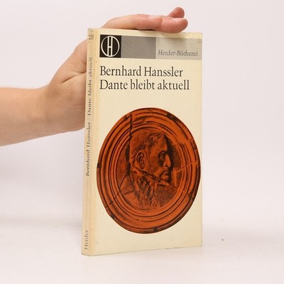 Dante bleibt aktuell  |  Bernhard Hanssler
