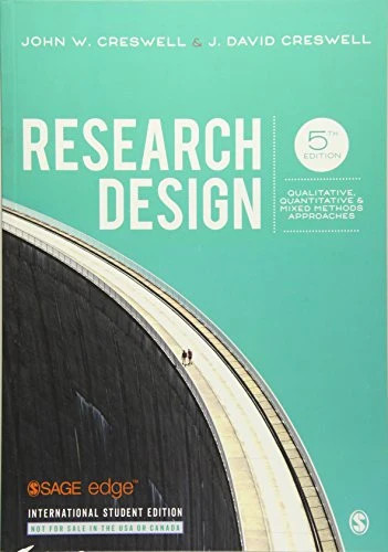 Research Design - International Student Edition : Qualitative, Quantitative, And Mixed Methods Approaches John W. Creswell - Image 7