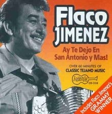 Ay Te Dejo en San Antonio Y Ma von Flaco Jimenez | CD | Zustand sehr gut