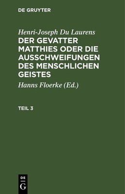 Der Gevatter Matthies oder die Ausschweifungen des menschlichen Geistes (Germ...