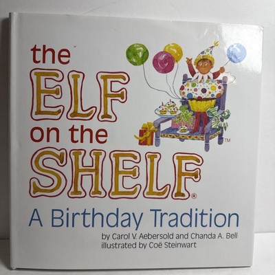 The Elf on The Shelf - A Birthday Tradition