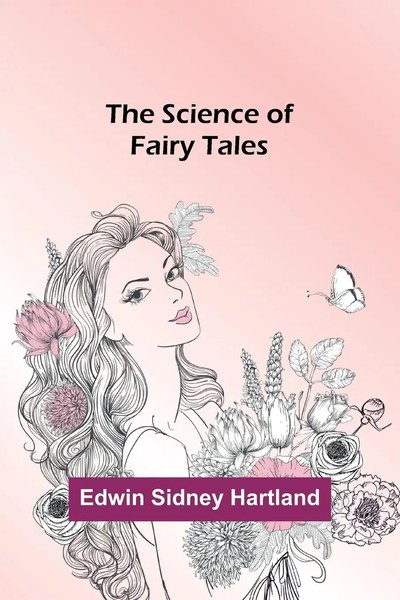 Edwin Hartland | The Science Of Fairy Tales | Taschenbuch | Englisch (2023)-image