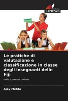Ajay Mehta | Le Pratiche Di Valutazione E Classificazione In Classe Degli...