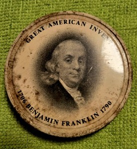 Benjamin Franklin Great American Inventors Jar Lid  1706-1790. Collector's item