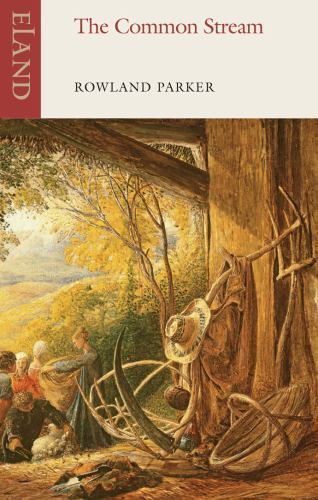 The Common Stream, Parker, Rowland, Very Good condition, Book