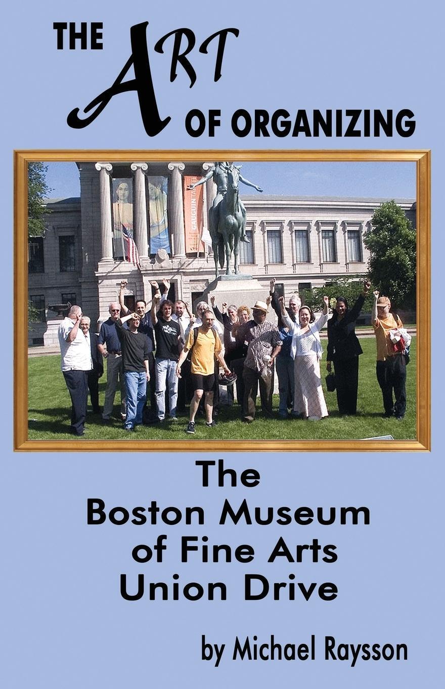 Thumbnail - Michael Raysson | The Art Of Organizing | Taschenbuch | Englisch