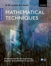 Mathematical Techniques: An Introduction for the Engineering, Physical, and Math