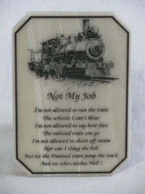 Vtg Authentic Handcraft From Tennessee Stone? 'Not My Job' Train Desk Plaque