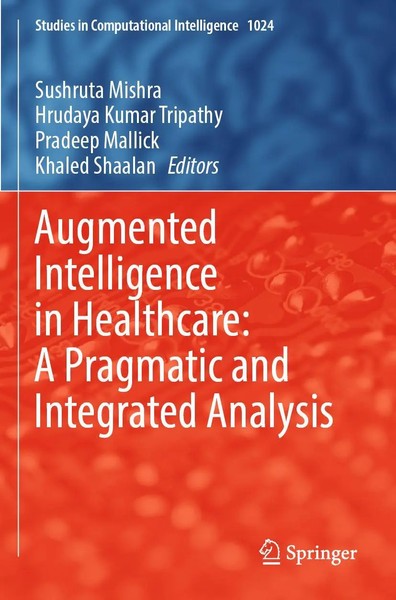 Augmented Intelligence In Healthcare: A Pragmatic And Integrated Analysis Buch-image