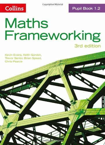 KS3 Maths Pupil Book 1.2 (Maths Frameworking)-Kevin Evans, Keith Gordon, Trevor