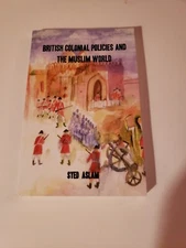 British colonial policies and the Muslim world PB book by Syed Aslam 1st Ed 