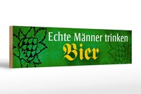 Holzschild Spruch 46X10 Cm Echte MäNner Trinken Bier Deko Schild Wooden Sign