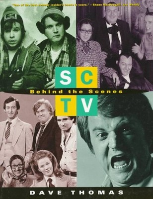 SCTV: Behind the Scenes by Thomas