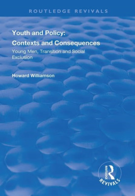 Youth and Policy: Contexts and Consequences -  NEW Howard Williams 2020