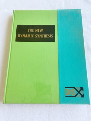 (SIGNED & FIRST EDITION) THE NEW DYNAMIC SYNTHESIS, HC, VG 1967