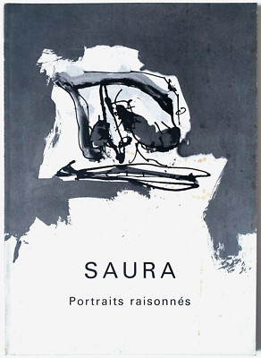 Antonio Saura Portraits Raisonnes Exhibition Galerie Stadler Paris 1981