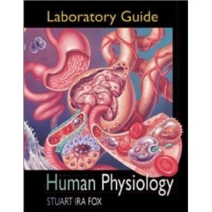 Laboratory Guide to Human Physiology - Fox, Stuart I. - Acceptable - See con...