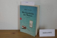 😊 Die Geschichte des Wassers: Roman von Maja Lunde, 9783442718313