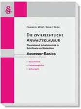 Assessor-Basics Die zivilrechtliche Anwaltsklausur | Karl-Edmund Hemmer (u. a.)