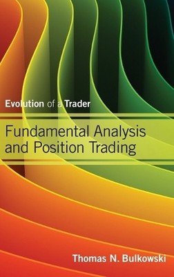 Fundamentalanalyse und Positionshandel - 9781118464205