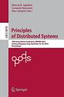 Principles of Distributed Systems: The 18th International Conference, OPODIS 2014, Cortina d'Ampezzo, Italy, December 16-19, 2014, Proceedings by Springer International Publishing AG (Paperback, 2014)