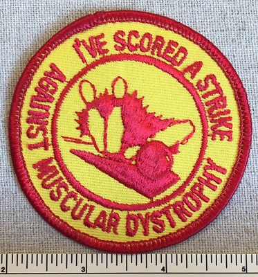 Vintage I'VE SCORED A STRIKE Against Muscular Dystrophy PATCH Bowling Boy Scout?