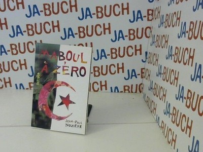 Maboul à zéro: Französische Lektüre für das 4. Lernjahr, Oberstufe Noziere, Jean