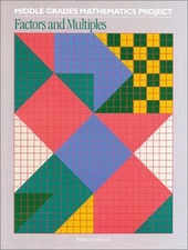 Factors and Multiples : Middle Grades Mathematics Projects Willia