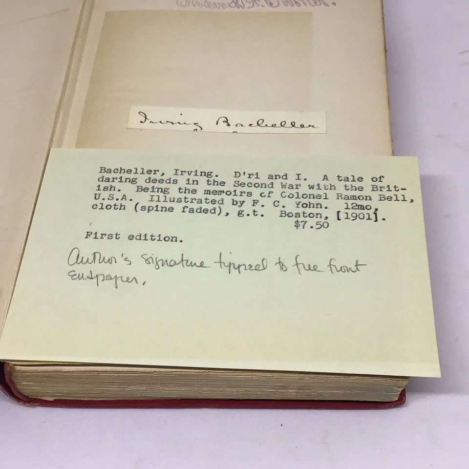1st Edt D’RI and I 1901 by Irving Bacheller War 1812, Signed *RARE* - Image 2 of 4