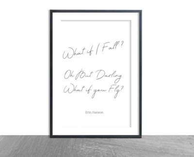 Was wäre, wenn ich falle Zitat Druck - Erin Hanson - Schwarz-Weiß Typografie - Oh aber Liebling