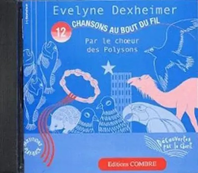 Chansons au bout du fil (12) | Evelyne Dexheimer | CD | Combre Edition
