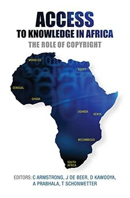 Access to Knowledge in Africa: The Role of Buch University of Cape Town Press