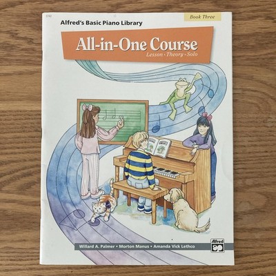 Alfred's Basic All-in-One Course, Book 3: Lesson * Theory * Solo