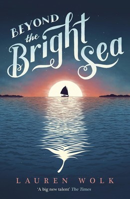Beyond the Bright Sea | Lauren Wolk | Taschenbuch | 320 S. | Englisch | 2017
